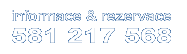 informace a rezervace 581 217 568