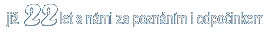 ji� 22 let
